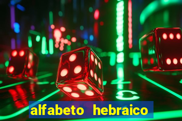 alfabeto hebraico de a a z